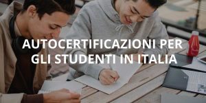 Autocertificazioni per gli studenti in Italia