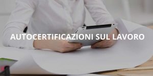 Autocertificazioni sul lavoro, semplificare la burocrazia in Italia