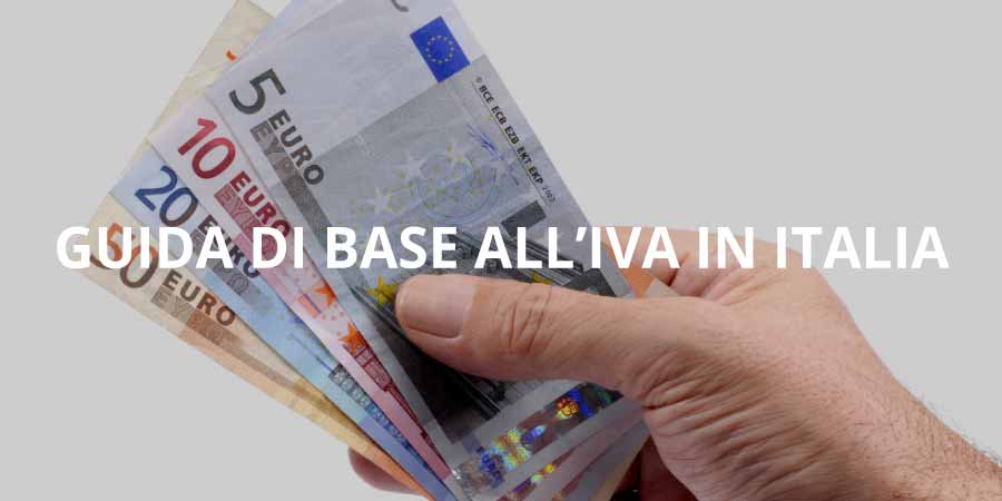 Guida di base all'IVA in Italia